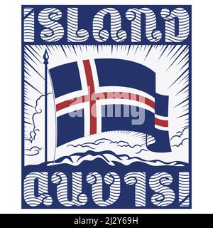 Design in stile scandinavo. Bandiera islandese ai raggi del sole nascente e l'iscrizione Islanda Illustrazione Vettoriale