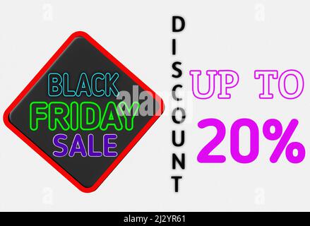 3D illustrazione nero Venerdì vendita testo neon segno astratto su sfondo bianco. Sconto fino al 20% text.Banner Sign e simboli neon sign busine Foto Stock
