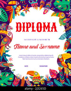 Cartoon toucans messicani, fiori e piante, diploma o certificato di istruzione per bambini, background vettoriale. Premio di apprezzamento del diploma di scuola con alebrije messicani uccelli d'arte e fiori tropicali Illustrazione Vettoriale