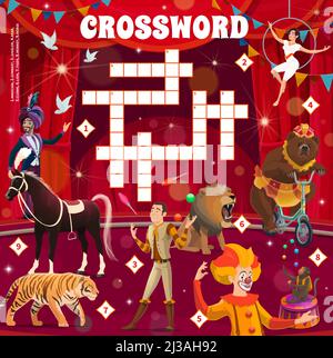 Animali, acrobati e artisti sul palco shapito circus. Foglio di lavoro del puzzle di cruciverba, trova quiz di parola. Gioco vettoriale cartoon con mago, ginnastica, giocoliere, orso, clown, leone, tigre, scimmia e cavallo Illustrazione Vettoriale