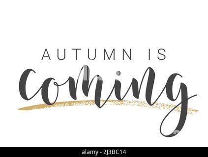 Sta arrivando la scritta a mano dell'autunno. Modello per Banner, biglietto, invito, Party, Poster, Prodotto Web o di stampa. Illustrazione Vettoriale