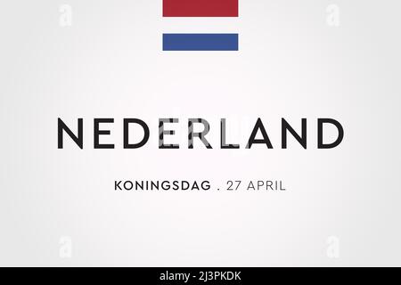 Koningsdag nei Paesi Bassi. Fijne Koningsdag o Happy King's Day, giornata nazionale dell'Olanda. Sfondo, cartoncino, poster e banner. Foto Stock