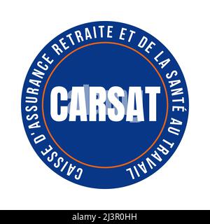 CARSAT fondo di assicurazione pensione e salute sul lavoro simbolo icona chiamato caisse d'assurance retraite et de la sante au travail in lingua francese Foto Stock