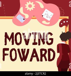 Cartello con la scritta Moving Foward. Foto concettuale verso un punto andare avanti progredire ulteriormente progresso Businesswoman che presenta il commercio Foto Stock