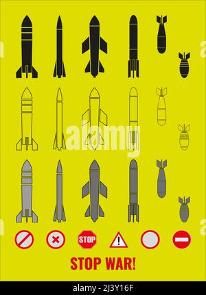 Insieme di icone di varie bombe, missili e segni di simboli anti-guerra. Costruttore. L'iscrizione FERMA LA GUERRA! Illustrazione. Illustrazione Vettoriale