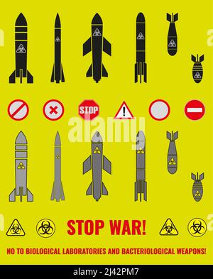 Insieme di icone di varie bombe, missili e segni di simboli anti-guerra. Costruttore. L'iscrizione FERMA LA GUERRA! NO AI LABORATORI BIOLOGICI E BACTER Foto Stock