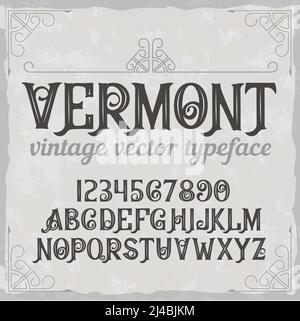 Il carattere d'etichetta vintage chiamato 'Vermont'. Font perfettamente progettato per qualsiasi design. Illustrazione Vettoriale