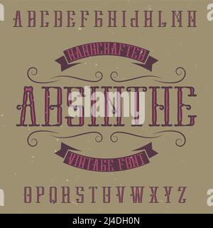 Absinthe font dell'etichetta e design dell'etichetta campione con decorazione. Font artigianali, da utilizzare in qualsiasi etichetta di stile vintage. Illustrazione Vettoriale