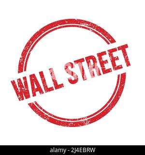 WALL STREET testo scritto su rosso grungy vintage rotondo timbro. Foto Stock