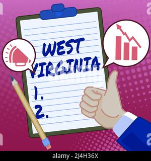 Insegna a scrivere a mano West Virginia. Business idea Stati Uniti d'America state Travel Turismo viaggio storico mani Thumbs in su mostrando nuove idee. Palme Foto Stock