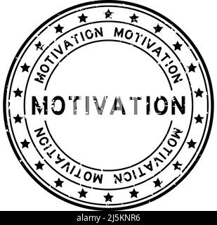 Grunge nero motivazione parola con icona stella rotondo gomma sigillo timbro su sfondo bianco Illustrazione Vettoriale