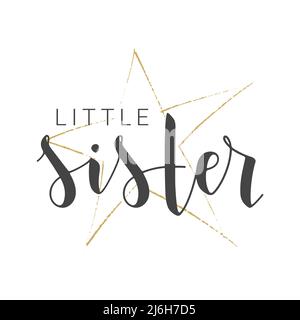 Scritta a mano di piccola sorella. Modello per Banner, biglietto d'auguri, cartolina, invito, festa, Poster, stampa o prodotto Web. Illustrazione Vettoriale