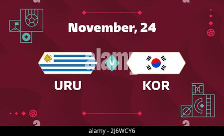 Uruguay vs Corea del Sud, Calcio 2022, Gruppo H. World Football Competition Championship match versus team intro sport background, campionato compet Illustrazione Vettoriale