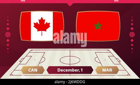 Canada vs Marocco, Football 2022, campionato di Football del Gruppo F. World Competition contro squadre intro sport background, campionato competizione Illustrazione Vettoriale