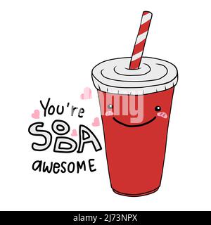 Sei soda Awesome parola e soda tazza sorriso faccia cartoon vettore illustrazione doodle stile Illustrazione Vettoriale