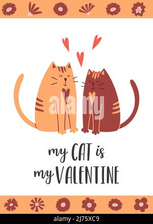Biglietto di auguri di San Valentino con gatti innamorati circondati da fiori, cuori. La frase manoscritta il mio gatto è il mio vettore di Valentine.Cartoon Illustrazione Vettoriale