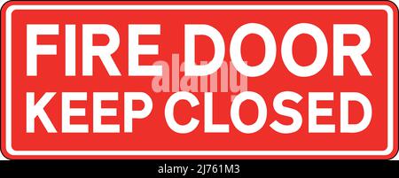 Cartello con la chiusura della porta tagliafuoco. Bianco su sfondo rosso. Simboli e segnali di sicurezza di emergenza. Illustrazione Vettoriale