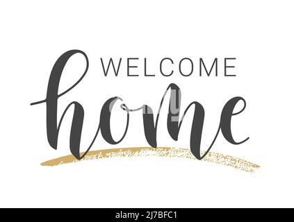 Scritta a mano di Welcome Home. Modello per Banner, biglietto d'auguri, cartolina, invito, festa, Poster, stampa o prodotto Web. Illustrazione Vettoriale