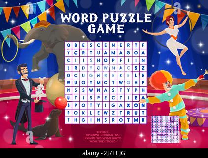 Shapito circo esecutori sul palco, parola di ricerca puzzle o quiz gioco vettore foglio di lavoro. I bambini riddle con la griglia di ricerca di parola per trovare le parole del clown di spettacolo del circo, del mago e della ginnastica in scena sotto i riflettori Illustrazione Vettoriale