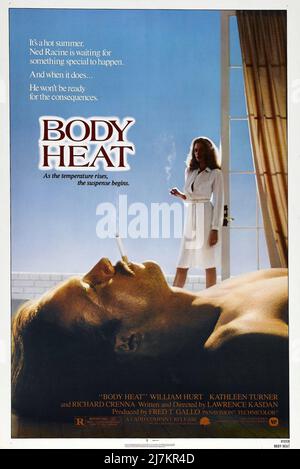 Body Heat anno : 1981 USA regista : Lawrence Kasdan William Hurt, Kathleen Turner poster americano Foto Stock