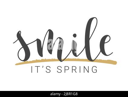 Illustrazione vettoriale. Scritta a mano di Smile è primavera. Modello per banner, biglietti, etichette, cartoline, poster, Adesivo, prodotto a stampa o Web. Illustrazione Vettoriale