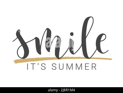 Illustrazione vettoriale. Scritta a mano di Smile è estate. Modello per banner, biglietti, etichette, cartoline, poster, Adesivo, prodotto a stampa o Web. Illustrazione Vettoriale