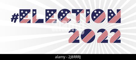 Banner hashtag midterm elezione su sfondo bianco. 2022 campagna politica per volantino, post, stampa, modello stilista di design Patriotic motivazionale Illustrazione Vettoriale
