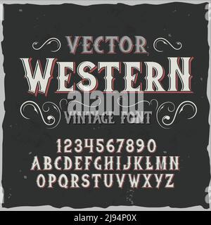 Carattere originale dell'etichetta denominato "Western". Buon carattere artigianale per qualsiasi design di etichette. Illustrazione Vettoriale