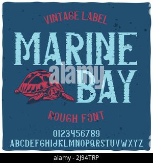 Il carattere originale dell'etichetta si chiama 'Marine Bay'. Buon carattere artigianale per qualsiasi design di etichette. Illustrazione Vettoriale