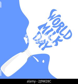 Latte versato da una bottiglia di vetro sotto forma di frase Giornata Mondiale del latte. World Milk Day Vector grafica vettoriale. Banner, posta o scheda con lettera Illustrazione Vettoriale