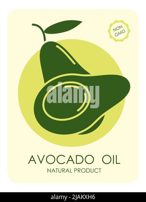 Adesivo sul flacone o sulla confezione per la conservazione dell'olio di avocado. Poster pubblicitario con silhouette di frutta avocado. Semplice vettore piatto Illustrazione Vettoriale