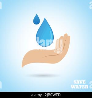 Mani goccia risparmiare acqua proteggere poster illustrazione vettoriale Illustrazione Vettoriale