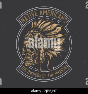 T-shirt o poster con illustrazione di American Indian Chief Cranio con Illustrazione Vettoriale