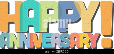 Testo colorato HAPPY ANNIVERSARY isolato su bianco, illustrazione vettoriale Illustrazione Vettoriale