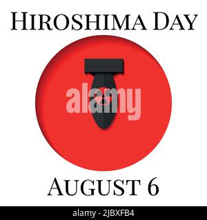 Illustrazione vettoriale nello stile di una cartolina ritagliata con una data memorabile del 6 agosto. Hiroshima Day. Nello stile della bandiera giapponese con un nucl Illustrazione Vettoriale