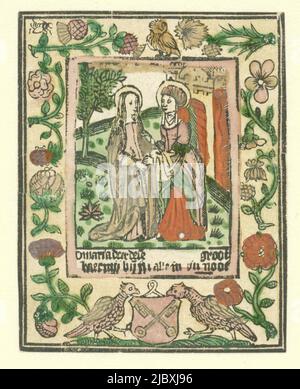 La visita di Maria ad Elisabetta. In un bordo costituito da ornamenti floreali uccelli e le braccia di Leida. Sotto l'immagine: O Maria doer dese..., Visitation Life of Mary (titolo della serie), tipografo: anonymous, Leiden, 1490 - 1510, carta, a 109 mm x l 85 mm Foto Stock