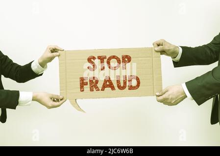 Ispirazione che mostra il segno Stop Fraud. Internet Concept campagna di suggerimenti mostrando di guardare fuori le transazioni di denaro più -48180 Foto Stock