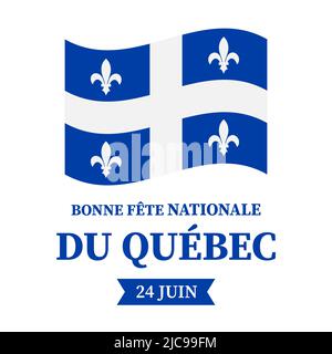 Poster tipografico del giorno del Québec in francese. Festa Nazionale Canadese San Giovanni Battista giorno il 24 giugno. Modello vettoriale per banner, biglietti di auguri, Illustrazione Vettoriale