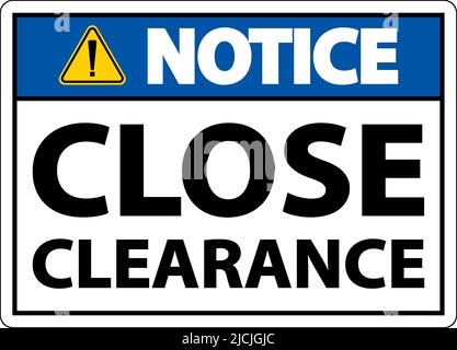 Avviso Close Clearance Sign on White background Illustrazione Vettoriale