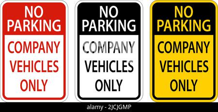 No Parking Company, solo veicoli Sign on White background Illustrazione Vettoriale