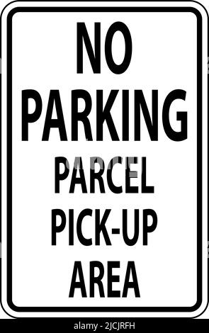 No Parcel Pick-Up Area Sign on White background Illustrazione Vettoriale