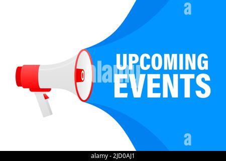 Prossimi eventi megaphone banner blu in stile 3D su sfondo bianco. Illustrazione vettoriale. Illustrazione Vettoriale