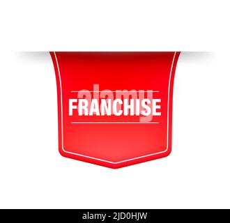 Etichetta rossa di franchising per il disegno pubblicitario di vendita. Illustrazione vettoriale. Illustrazione Vettoriale