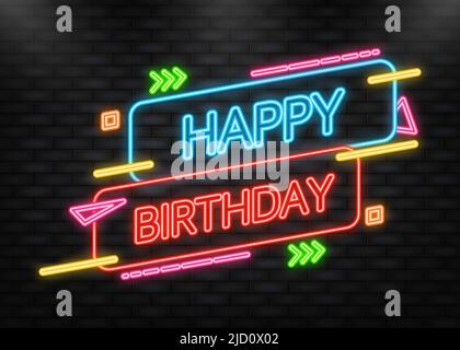 Buon compleanno striscione in stile neon. Sfondo vettoriale. Logo, etichetta Illustrazione Vettoriale