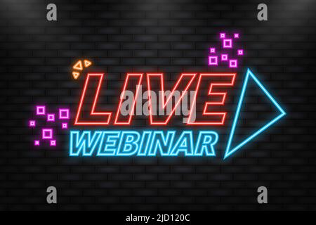 Icona neon. Pulsante flat style, icona del webinar dal vivo. Illustrazione vettoriale. Illustrazione Vettoriale