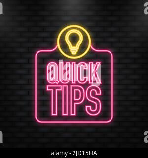 Icona neon. Quick Tips badge, banner vettore con lampadina e bolla vocale isolato su sfondo bianco Illustrazione Vettoriale
