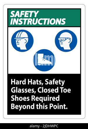Le istruzioni di sicurezza devono essere fornite con la firma di cappelli rigidi, occhiali di sicurezza, scarpe chiuse oltre questo punto Illustrazione Vettoriale
