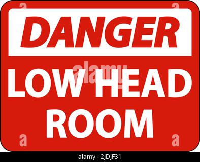 Danger Low Head Room Sign on White background Illustrazione Vettoriale