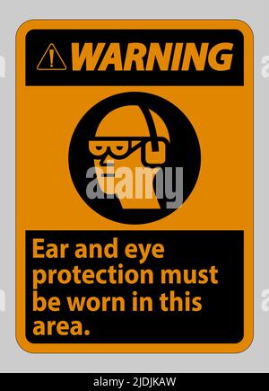Cartello segnaletico in quest'area è necessario indossare protezioni per orecchie e occhi Illustrazione Vettoriale
