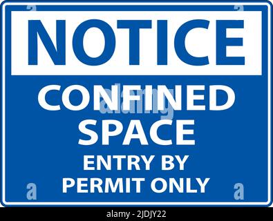 Avviso: Ingresso spazio confinato tramite cartello di sola autorizzazione Illustrazione Vettoriale